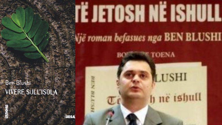 “Të jetosh në ishull” botohet në italisht, Ben Blushi rrëfen si e shkroi dhe polemikat mbi romanin në 2008